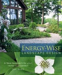 Energy-Wise Landscape Design by Sue Reed